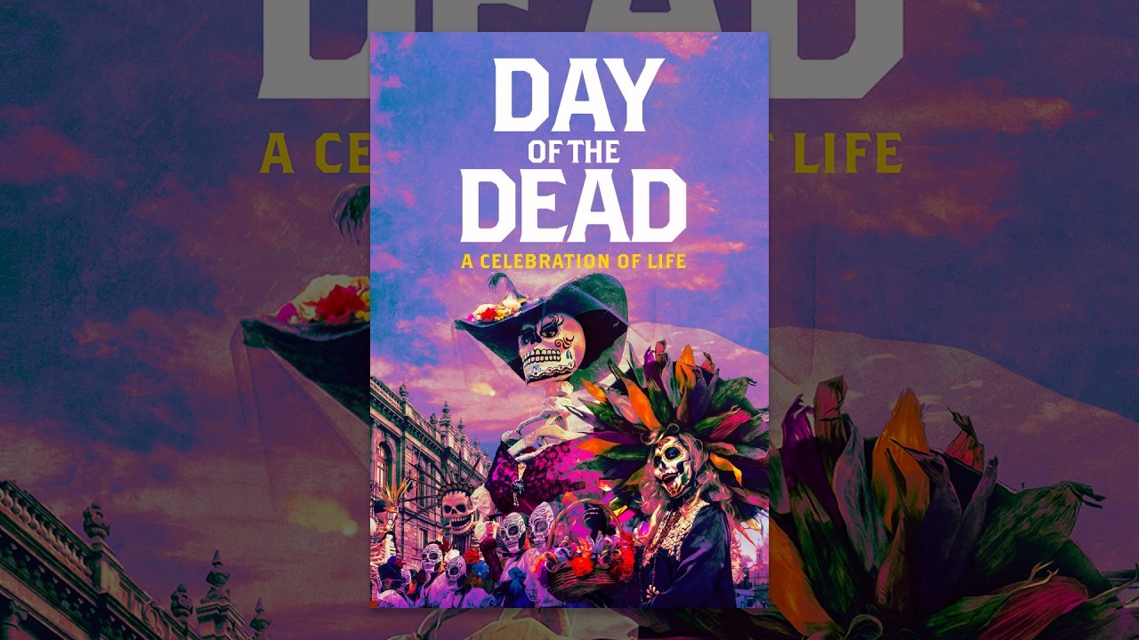 Day of the Dead: A Celebration of Life