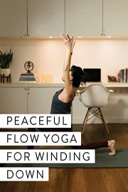 Peaceful Flow Yoga for Winding Down