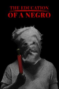 The Education of a Negro