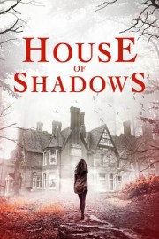 House of Shadows