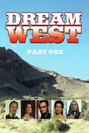 Dream West: Part 1