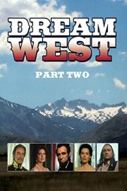 Dream West: Part 2