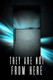 They Are Not From Here