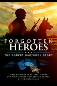 Forgotten Heroes: The Robert Hartsock Story