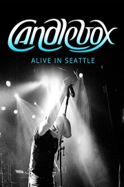 Candlebox: Alive in Seattle