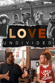 Love: Undivided