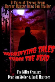 Horrifying Tales from the Dead