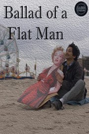 Ballad of a Flat Man