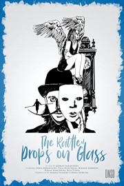 The Rattle of Drops on Glass