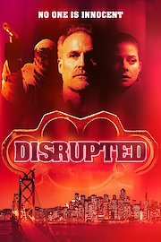 Disrupted