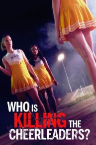 Who Is Killing the Cheerleaders?