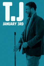TJ: January 3rd