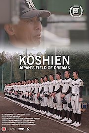 Koshien: Japan's Field of Dreams