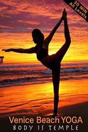 Venice Beach Yoga - Body Is Temple - All Levels