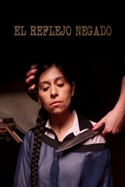 El reflejo negado
