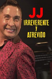 JJ Irreverent and daring