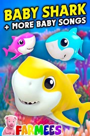 Baby Shark  More Baby Songs - Farmees