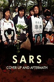 SARS: Cover up and aftermath