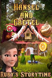 Hansel and Gretel Ruby's Storytime