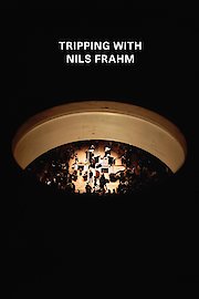 Tripping with Nils Frahm