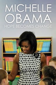 Michelle Obama: Hope Becomes Change