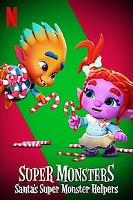 Super Monsters: Santa’s Super Monster Helpers