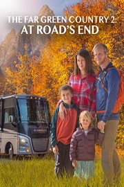 The Far Green Country 2: At Road's End