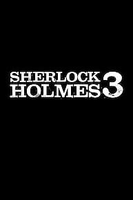 Sherlock Holmes 3