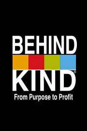 Behind Kind: From Purpose to Profit