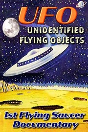 UFO Unidentified Flying Objects - 1st Flying Saucer Documentary