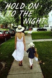 Hold On To The Night