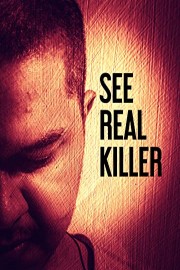 See Real Killer