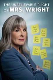 The Unbelievable Plight of Mrs. Wright