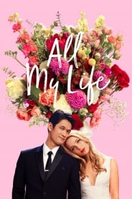 All My Life Online | 2020 Movie | Yidio