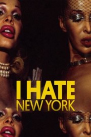 I Hate New York