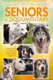 Seniors: A Dogumentary