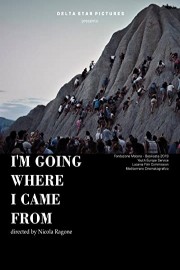 I am going where I came from