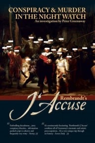 Rembrandt's J'accuse