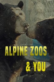 Alpine Zoos and You