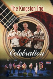 The Kingston Trio Celebration