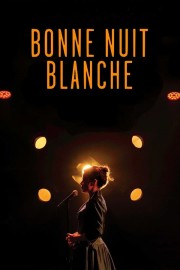 Blanche Gardin: Bonne Nuit Blanche