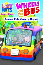 Wheels on the Bus & More kids Nursery Rhymes - Loco Nuts Nursery Rhymes