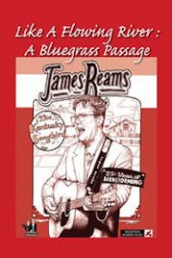 Like A Flowing River: A Bluegrass Passage