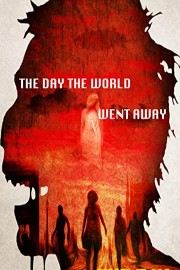 The Day The World Went Away