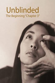 Unblinded The Beginning 