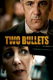 Two Bullets