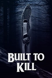 Built to Kill