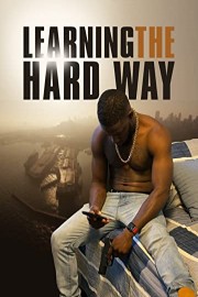 Learning The Hard Way