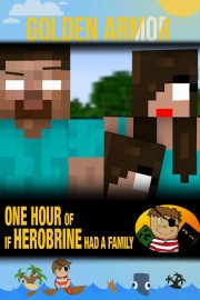 Golden Armor - If Herobrine Had a Family