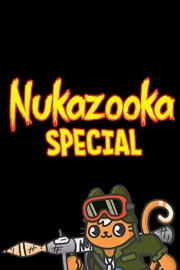 Nukazooka Special